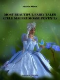 Most Beautiful Fairy Tales (Cele mai frumoase pove¿ti) (eBook, ePUB)