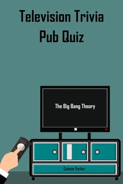 Cover Big Bang Theory Pub Quiz (TV Pub Quizzes, #4) (eBook, ePUB)