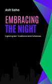 Embracing the Night: Exploring Non-Traditional Work Schedules (eBook, ePUB)