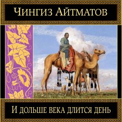 I dol'she veka dlitsya den' (MP3-Download) - Aitmatov, Chingiz