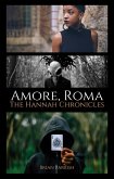 Amore, Roma: The Hannah Chronicles (eBook, ePUB) Amore, Roma: The Hannah Chronicles (eBook, ePUB)