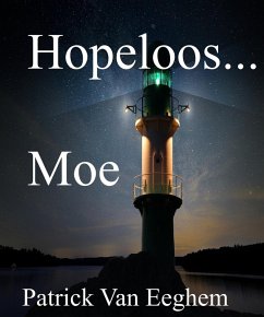 Cover Hopeloos...Moe (eBook, ePUB)