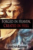 Forged in Heaven Created in Hell: An Adult Reverse Harem Romance (Angels of Shadows, #4) (eBook, ePUB)