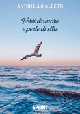 Versi d’amore e perle di vita (eBook, ePUB)