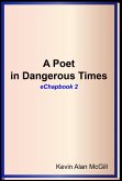 A Poet in Dangerous Times - Chapbook 2 (eBook, ePUB)