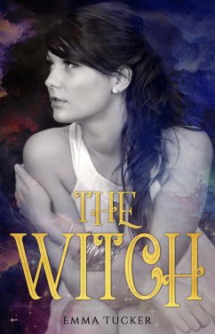 The Witch (eBook, ePUB) - Tucker, Emma