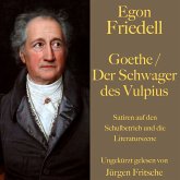 Egon Friedell: Goethe / Der Schwager des Vulpius (MP3-Download)