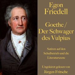 Egon Friedell: Goethe / Der Schwager des Vulpius (MP3-Download) - Friedell, Egon