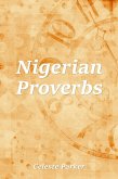 Nigerian Proverbs (eBook, ePUB) Nigerian Proverbs (eBook, ePUB)