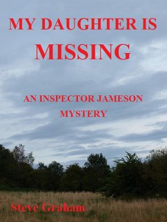 My Daughter Is Missing (eBook, ePUB) - Graham, Steve