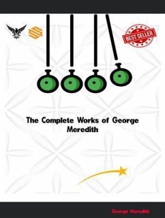 Cover The Complete Works of George Meredith (eBook, ePUB)
