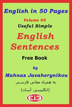 English in 50 Pages - Useful Simple English Sentences Free Book (eBook, ePUB) - Javaherynikou, Mahnaz