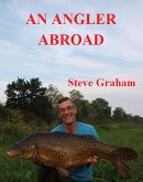 An Angler Abroad (eBook, ePUB)