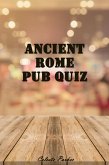 Ancient Rome Pub Quiz (History Pub Quizzes, #6) (eBook, ePUB)