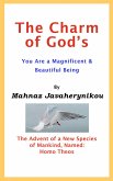 The Charm of God's; You Are a Magnificent and Beautiful Being (eBook, ePUB)