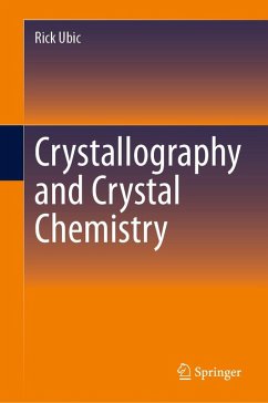 Crystallography and Crystal Chemistry (eBook, PDF) - Ubic, Rick