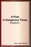 A Poet in Dangerous Times - Echapbook 1 (eBook, ePUB)