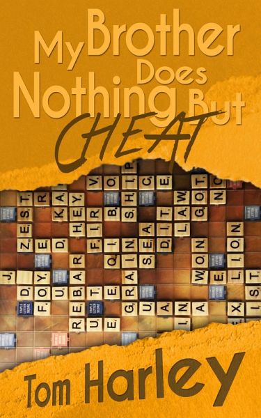 My Brother Does Nothing but Cheat (eBook, ePUB)