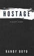 Hostage: A Short Story (eBook, ePUB) - Bild 1