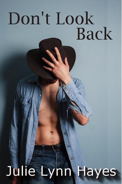 Don't Look Back (Tales from Texas, #1) (eBook, ePUB)