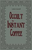 Occult for Instant Coffee (eBook, ePUB)