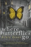 Where Butterflies Go (eBook, ePUB)