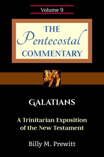 The Pentecostal Commentary: Galatians (eBook, ePUB) The Pentecostal Commentary: Galatians (eBook, ePUB)