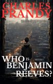 Who Is Benjamin Reeves? (Book 5 of the Detective Jacob Hayden Series) (eBook, ePUB) Who Is Benjamin Reeves? (Book 5 of the Detective Jacob Hayden Series) (eBook, ePUB)