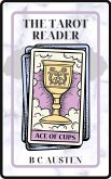 The Tarot Reader (eBook, ePUB) The Tarot Reader (eBook, ePUB)