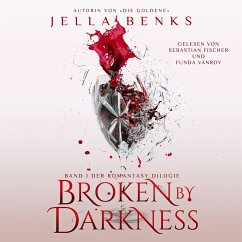 Broken by Darkness - Enemies to Lovers - Vampir Romantasy Hörbuch (MP3-Download) - Jella Benks; Fantasy Hörbücher; Winterfeld Verlag