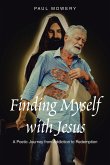 Finding Myself With Jesus (eBook, ePUB)