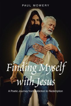 Finding Myself With Jesus (eBook, ePUB) - Mowery, Paul
