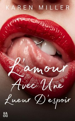 Cover L'amour avec une lueur d'espoir (eBook, ePUB)