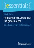 Aufmerksamkeitsökonomien in digitalen Zeiten (eBook, PDF)