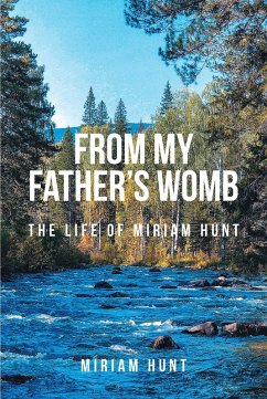 From My Father's Womb (eBook, ePUB) - Hunt, Miriam