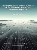 Amenin¿arile persistente avansate în securitatea cibernetica - Razboiul cibernetic (eBook, ePUB)