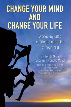 Change Your Mind and Change Your Life (eBook, ePUB)