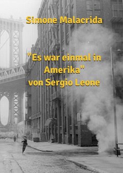 Cover Es war einmal in Amerika von Sergio Leone (eBook, ePUB)