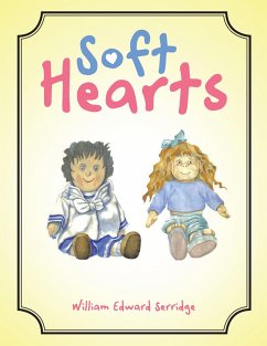 Soft Hearts (eBook, ePUB) - Serridge, William Edward