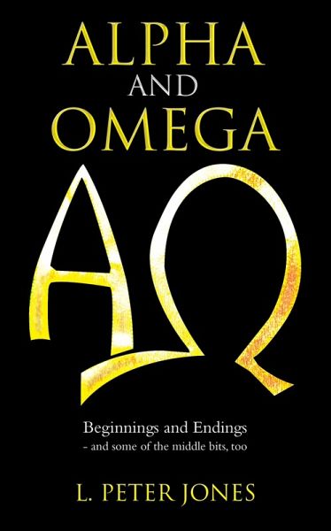 Alpha and Omega (eBook, ePUB) Alpha and Omega (eBook, ePUB)