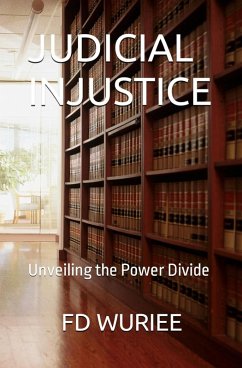 Judicial Injustice (eBook, ePUB) - Wuriee, Fd