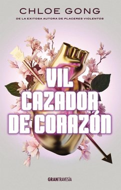 Vil cazador de corazón (eBook, ePUB) - Gong, Chloe