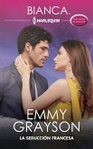 La seducción francesa (eBook, ePUB) La seducción francesa (eBook, ePUB)