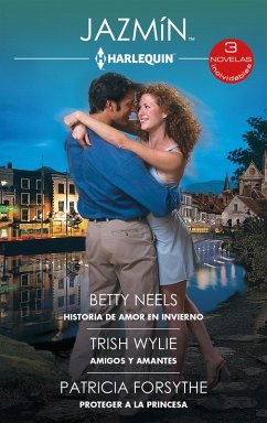 Cover Historia de amor en invierno - Amigos y amantes - Proteger a la princesa (eBook, ePUB)