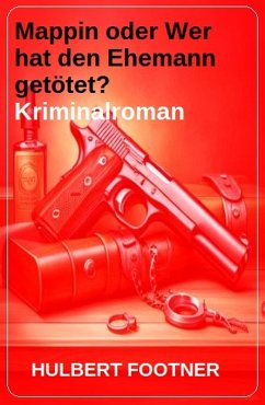 Cover Mappin oder Wer hat den Ehemann getötet? Kriminalroman (eBook, ePUB)