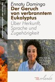 Der Geruch von verbranntem Eukalyptus (eBook, ePUB)
