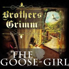 The Goose-Girl (MP3-Download) - Grimm, Brothers