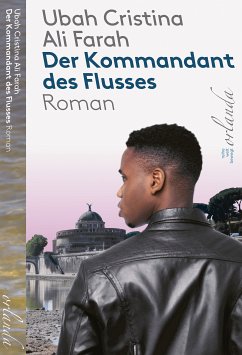 Der Kommandant des Flusses (eBook, ePUB) - Ali Farah, Ubah Cristina