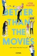 Better than the movies (eBook, ePUB) - Bild 1