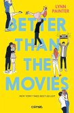 Better than the movies (eBook, ePUB)
